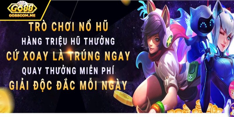 Giới thiệu thông tin về nổ hũ Go88